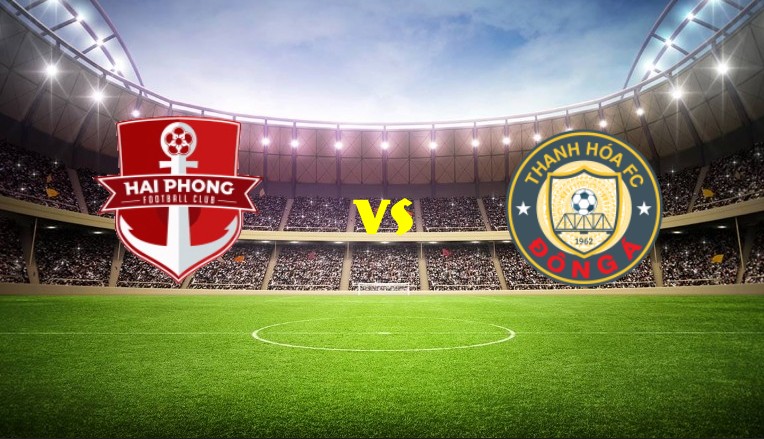 Nhận định kèo Hải Phòng vs Thanh Hóa 19:15 16/05 1 Nhận định kèo Hải Phòng vs Thanh Hóa