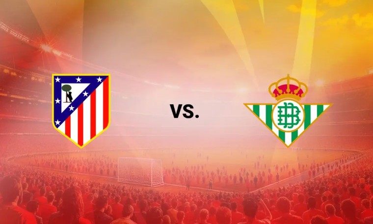 Soi kèo bóng đá Atlético Madrid vs Real Betis